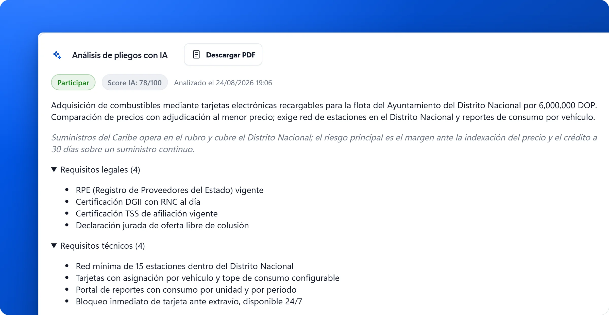 Análisis de un pliego con inteligencia artificial: recomendación de participar, puntuación de 78 sobre 100 y los requisitos legales, técnicos y económicos extraídos del documento.